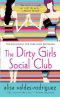 [Dirty Girls 01] • The Dirty Girls Social Club